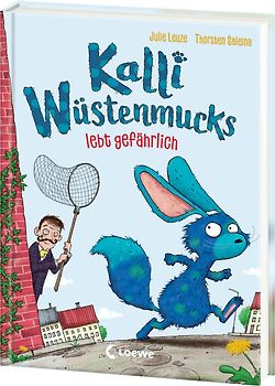 Kalli Wüstenmucks lebt gefährlich (Band 3)