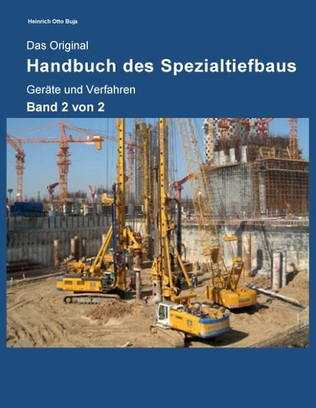 Das Original Handbuch des Spezialtiefbaus