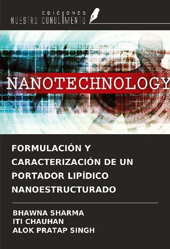 FORMULACIÓN Y CARACTERIZACIÓN DE UN PORTADOR LIPÍDICO NANOESTRUCTURADO