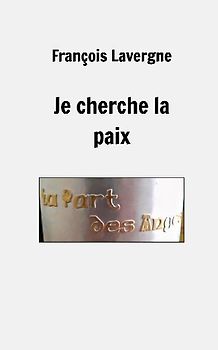 Je cherche la paix