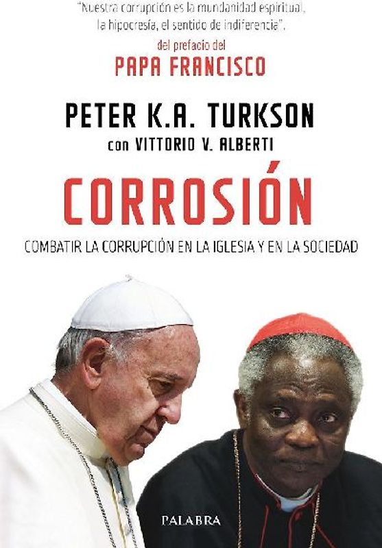 Corrosión : combatir la corrupción en la Iglesia y en la sociedad
