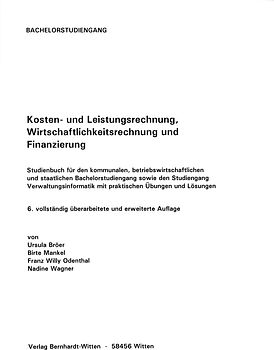 Kosten- uind Leistungsrechnung, Wirtschaftlichkeitsrechnung und Finanzierung