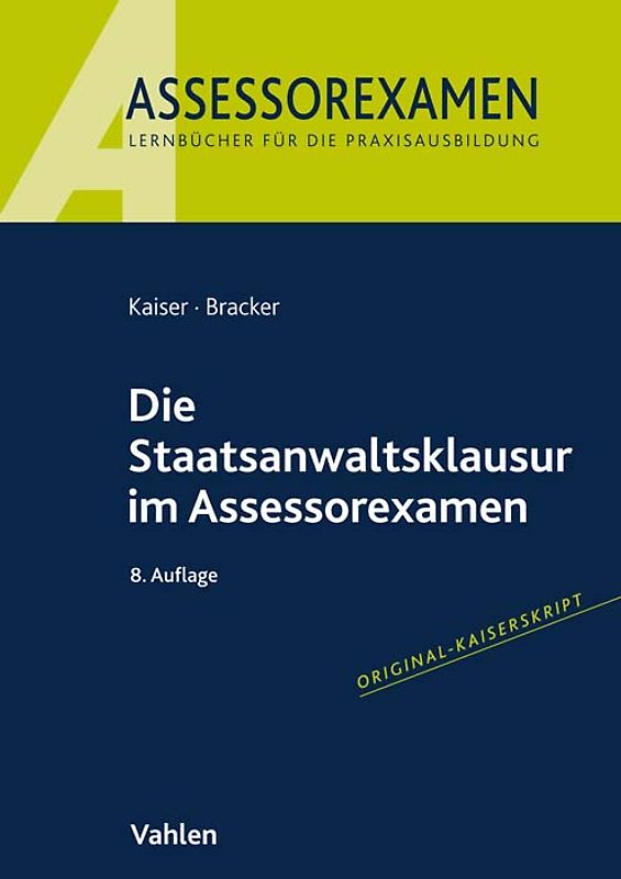 Die Staatsanwaltsklausur im Assessorexamen