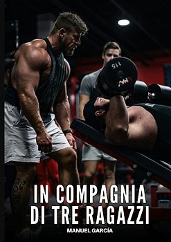 In Compagnia di Tre Ragazzi