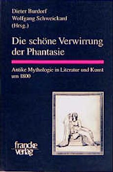 Die schöne Verwirrung der Phantasie