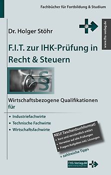 F.I.T. zur IHK-Prüfung in Recht & Steuern