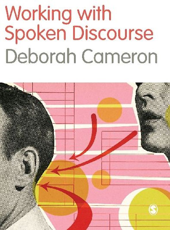 Working with Spoken Discourse