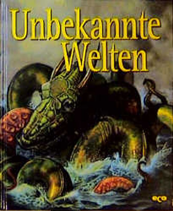 Unbekannte Welten