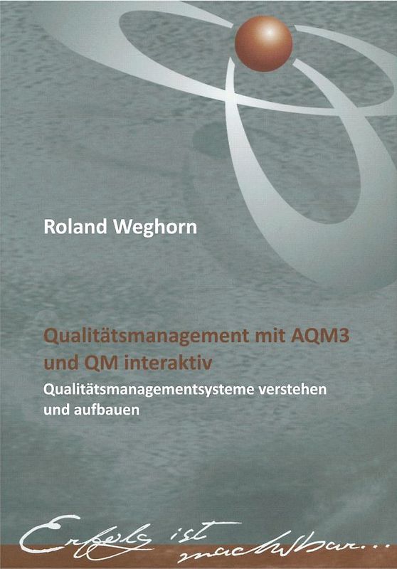 Qualitätsmanagement mit AQM3 und QM interaktiv