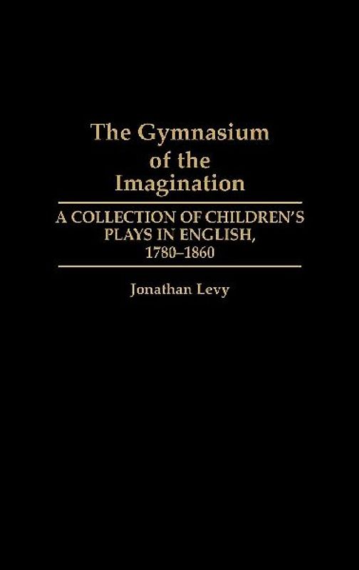 The Gymnasium of the Imagination
