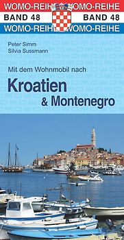 Mit dem Wohnmobil nach Kroatien u. Montenegro