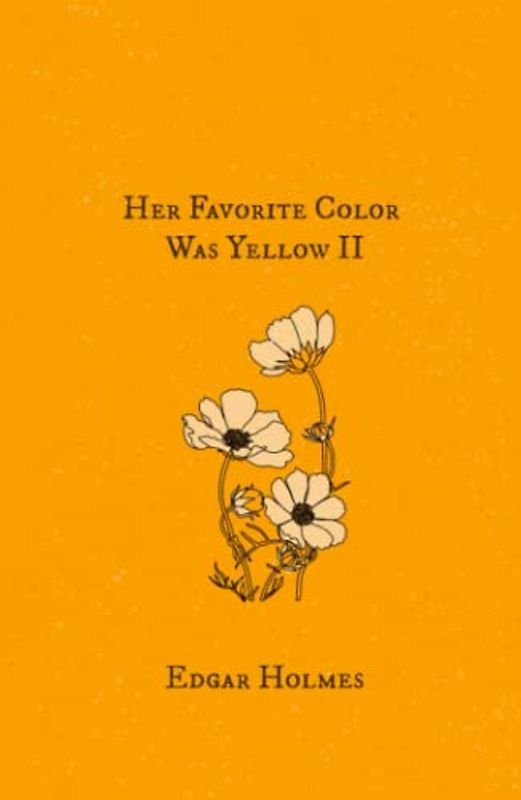 Her Favorite Color Was Yellow II