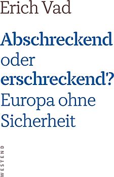 Abschreckend oder erschreckend?
