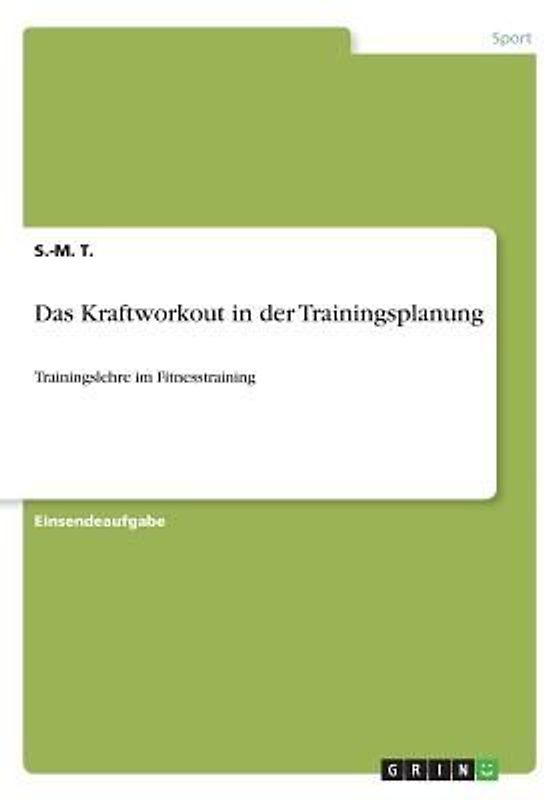 Das Kraftworkout in der Trainingsplanung