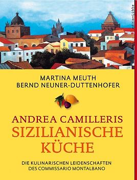 Andrea Camilleris sizilianische Küche