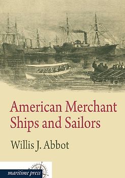 American Merchant Ships and Sailors