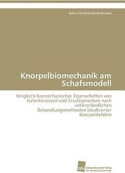 Knorpelbiomechanik am Schafsmodell