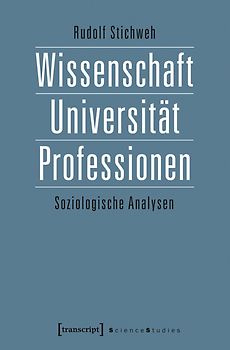 Wissenschaft, Universität, Professionen