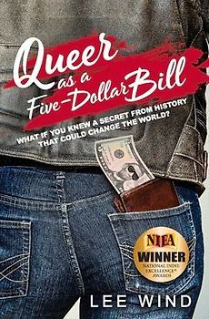 Queer as a Five-Dollar Bill: Volume 1