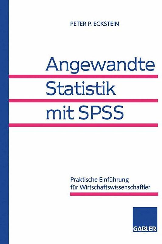 Angewandte Statistik mit SPSS