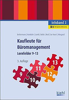 Kaufleute für Büromanagement - Infoband 3: Lernfelder 9-13