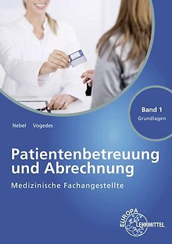 Medizinische Fachangestellte Patientenbetreuung und Abrechnung
