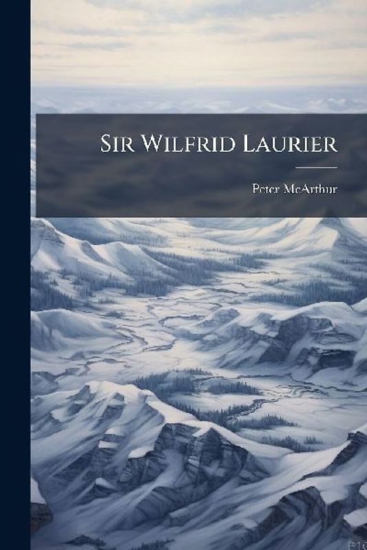 Sir Wilfrid Laurier