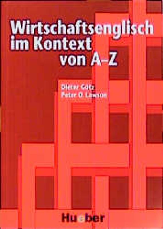 Wirtschaftsenglisch im Kontext von A - Z