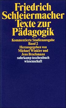 Texte zur Pädagogik. Kommentierte Studienausgabe in zwei Bänden