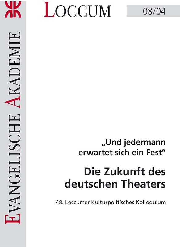 Die Zukunft des deutschen Theaters