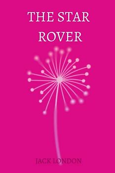 The Star Rover by Jack London