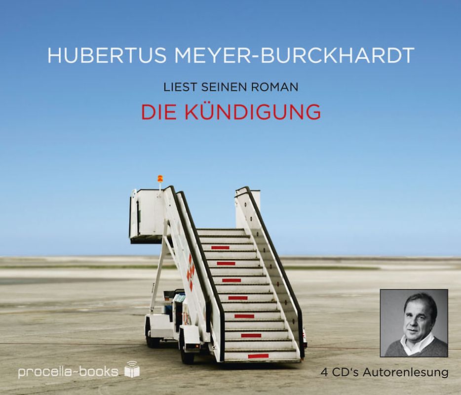 Hubertus Meyer-Burckhardt Die Kündigung