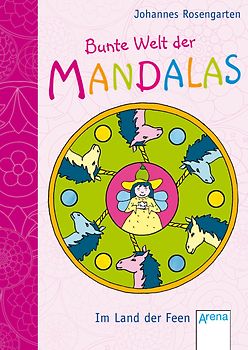 Bunte Welt der Mandalas - Im Land der Feen