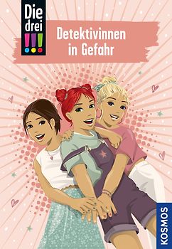 Die drei !!!, 100, Detektivinnen in Gefahr