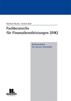 Fachberater/in für Finanzdienstleistungen (IHK) - Bankprodukte