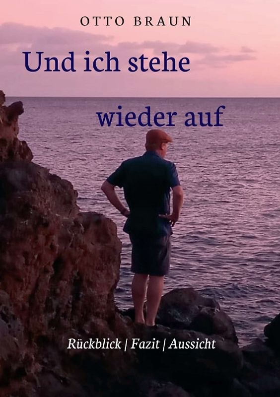 Und ich stehe wieder auf