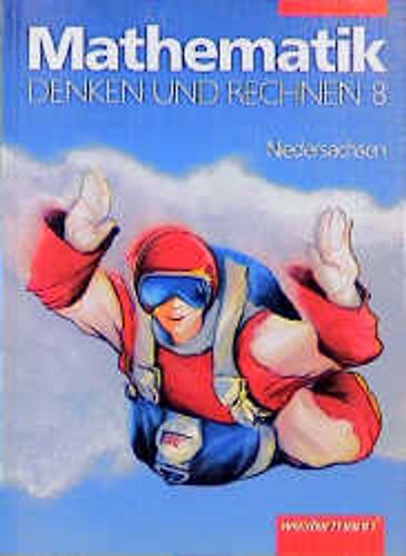Denken und Rechnen. Mathematik - Ausgabe Niedersachsen. 8. Schuljahr