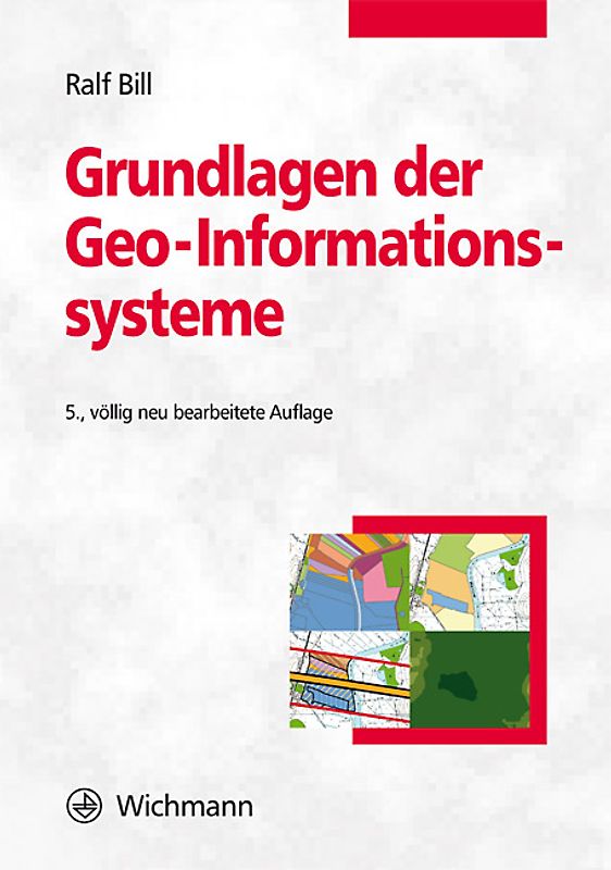Grundlagen der Geo-Informationssysteme