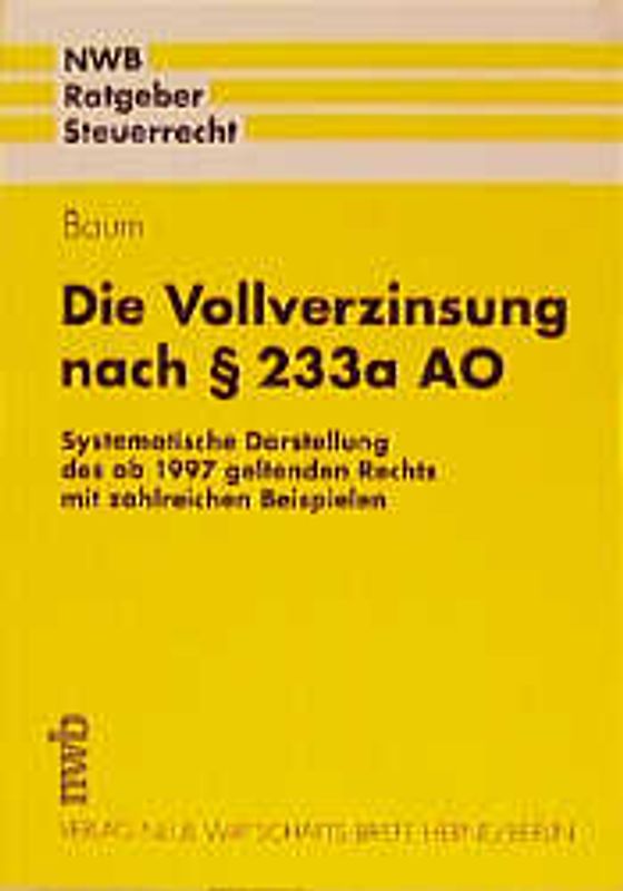 Die Vollverzinsung nach § 233a AO