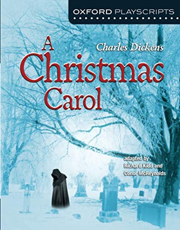 A Christmas Carol (Oxford Playscripts)