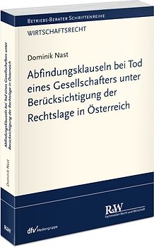 Abfindungsklauseln bei Tod eines Gesellschafters - unter Berücksichtigung der Rechtslage in Österreich