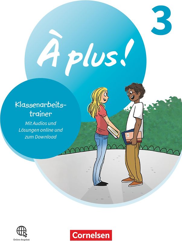 À plus ! Neubearbeitung - Französisch als 1. und 2. Fremdsprache - Ausgabe 2020 - Band 3