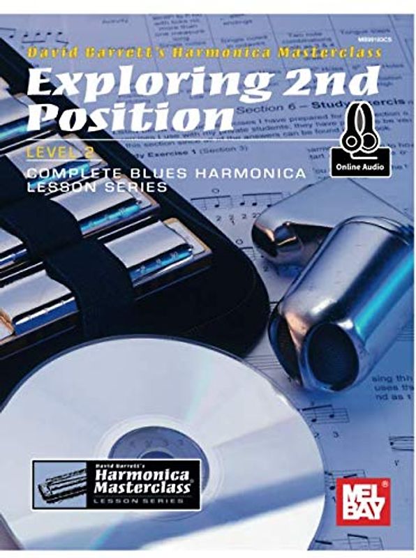 Exploring 2nd Position, Level 2: Complete Blues Harmonica Lesson Series