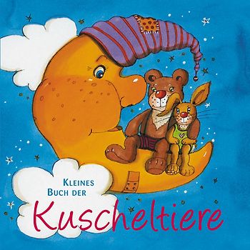 Kleines Buch der Kuscheltiere