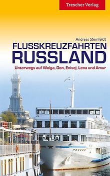 Reiseführer Flusskreuzfahrten Russland