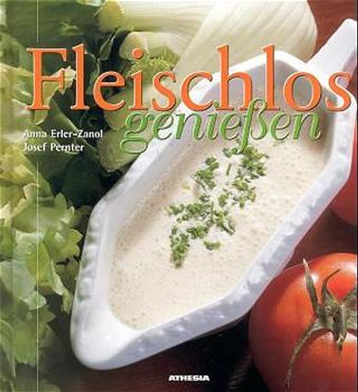Fleischlos geniessen