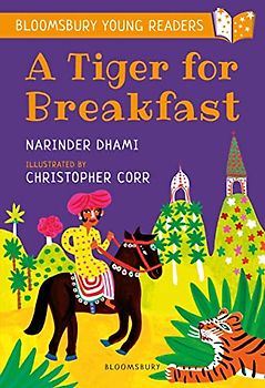 A Tiger for Breakfast: A Bloomsbury Young Reader