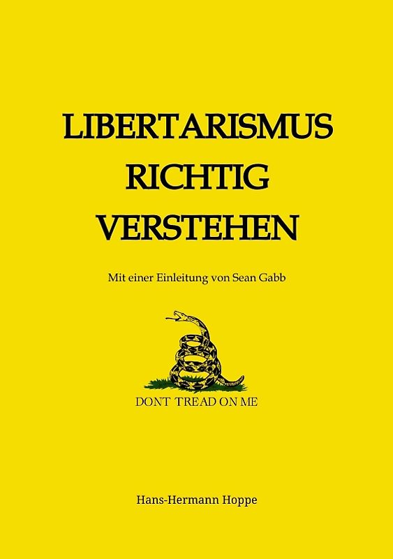 Libertarismus richtig verstehen