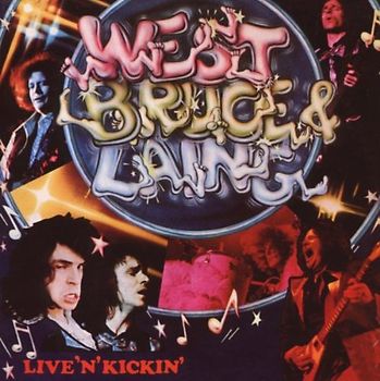 Bruce & Laing West - Live'N'Kickin' (Rem.)