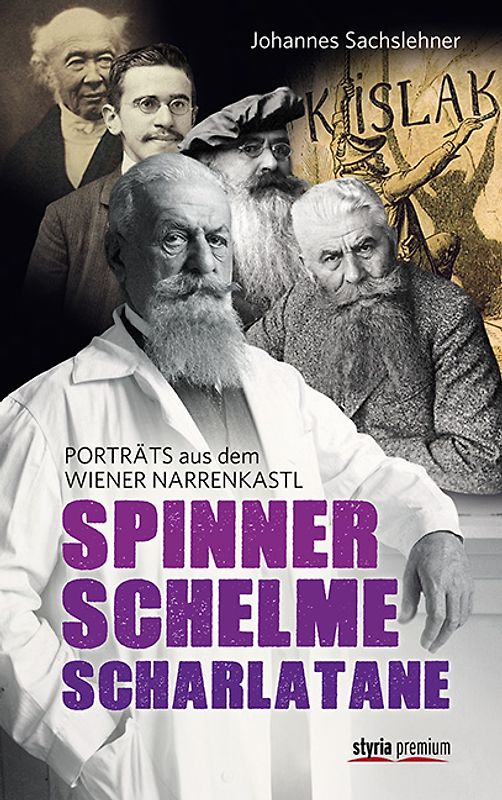 Spinner. Schelme. Scharlatane